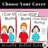 I Can Stop Blurting | Social Skills Story & Activity BUNDLE | For Boys & Girls | Pre-K, K-2nd , 3-5th