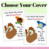 I Can Wash My Hands Like A Superhero! | Social Skills Story and Activities