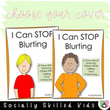 I Can Stop Blurting | Social Skills Story and Activities | For Boys K-2nd Grade