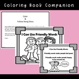 I Can Use Friendly Words | Social Skills Story and Activities | For K-2nd Grade