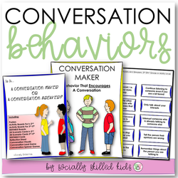 Conversation Behaviors | Differentiated Social Skills Activities | For K-5th