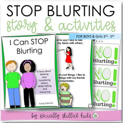 I Can Stop Blurting | Social Skills Story and Activities | For Boys and Girls | 3rd-5th Grade