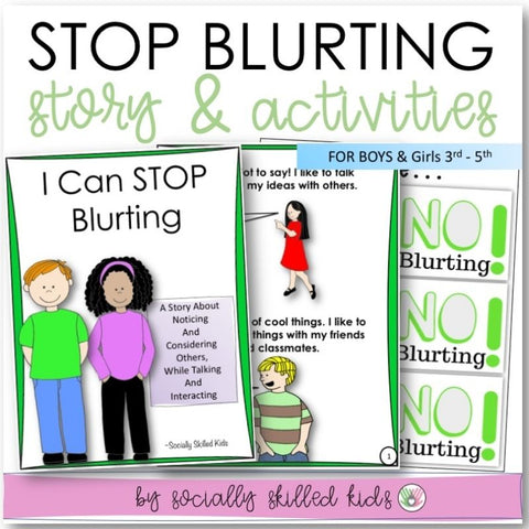 I Can Stop Blurting | Social Skills Story and Activities | For Boys and Girls | 3rd-5th Grade
