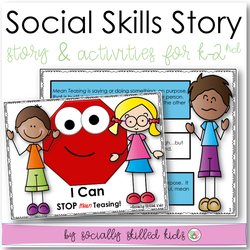 I Can STOP Teasing | Social Skills Story and Activities | For K-2nd