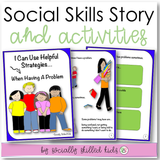 I Can Use Helpful Strategies | Social Skills Story and Activities | For K-2nd Grade