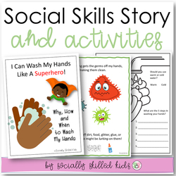 I Can Wash My Hands Like A Superhero! | Social Skills Story and Activities