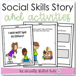 Social Skills Story and Activities, I Will Not Spit At Others