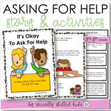 It's Okay To Ask For Help | Social Skills Story and Activities | For 3rd-5th Grade