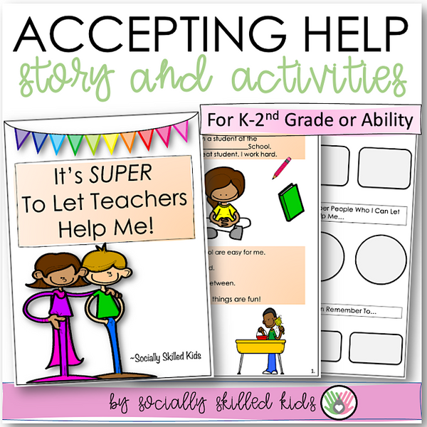 It's Super To Let Teachers Help Me! | Social Skills Story and Activity