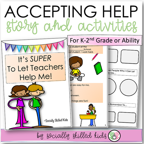 It's Super To Let Teachers Help Me! | Social Skills Story and Activity
