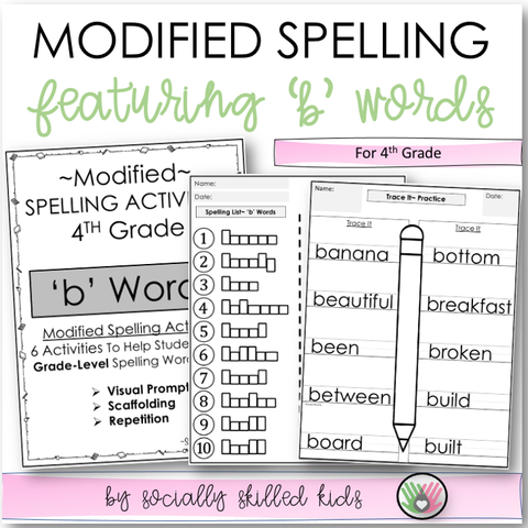 Modified Spelling Activities | Featuring 'b' Words | For 4th Grade