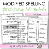 Modified Spelling Activities | Featuring 'd' Words | For 4th Grade