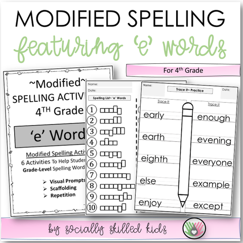 Modified Spelling Activities | Featuring 'e' Words | For 4th Grade