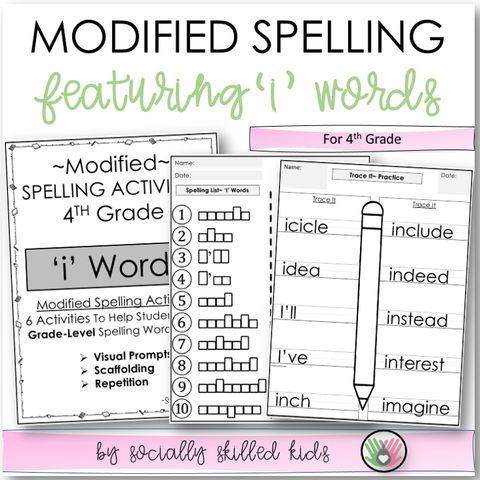 Modified Spelling Activities | Featuring 'i' Words | For 4th Grade