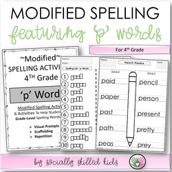 Modified Spelling Activities | Featuring 'p' Words | For 4th Grade