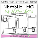 NEWSLETTERS Superhero Theme | September To June | Black and White Version