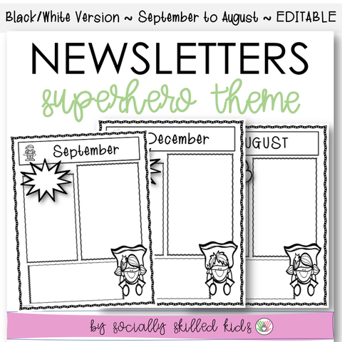 NEWSLETTERS Superhero Theme | September To August | Black and White Version