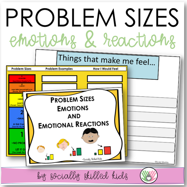 Problem Sizes, Emotions, and Reactions || Differentiated Activities For K-5th