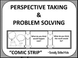 PERSPECTIVE TAKING and PROBLEM SOLVING Activity | Comic Strip Style | Black and White Version For3rd-5th Grade