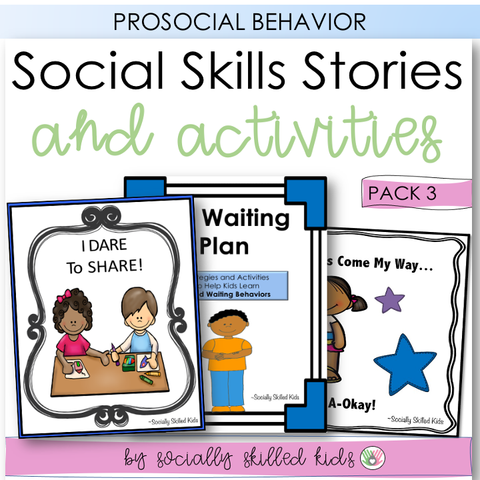 Social Skills Stories And Activities | Pack 3 | Pro-Social Behaviors | For K-2nd