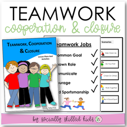 Teamwork, Cooperation, And Closure | SOCIAL SKILLS ACTIVITIES | For K-5th