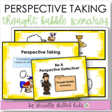 Thought Bubble Scenarios | Perspective Taking Activities For K-5th