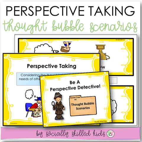 Thought Bubble Scenarios | Perspective Taking Activities For K-5th