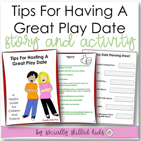 SOCIAL STORY SKILL BUILDER Tips For Having A Great Play Date