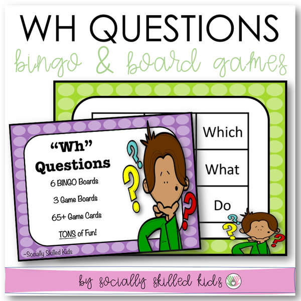 "WH" Questions BINGO And Board Games | Differentiated For K-5th Grade