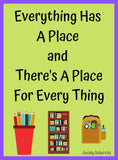 Inspirational Quote Poster | Everything Has A Place and There's A Place For Every Thing