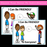 I Can Be Friendly, To Everyone! | Social Skills Story and Activities | For K-2nd