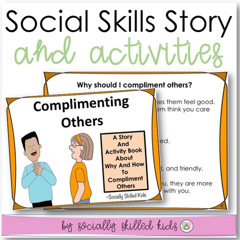 Complimenting Others | Social Skills Story & Activities
