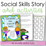 Everybody Has 2 Sets of Teeth | Social Skills Story and Activities