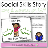 I Can Be The Boss Of Me! | Social Skills Story and Activities | For K-2nd Grade