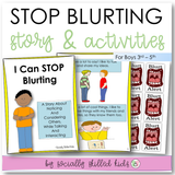 I Can Stop Blurting | Social Skills Story and Activities | For Boys 3rd-5th Grade