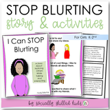 I Can Stop Blurting | Social Skills Story and Activities| For Girls K-2nd Grade