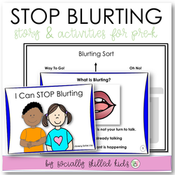 I Can Stop Blurting | Social Skills Story and Activities | For Boys and Girls, Pre-K