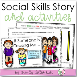 If Someone Is Teasing Me... | Social Skills Story & Activities