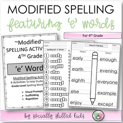 Modified Spelling Activities | Featuring 'e' Words | For 4th Grade