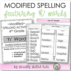 Modified Spelling Activities | Featuring 'h' Words | For 4th Grade