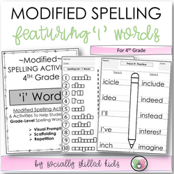 Modified Spelling Activities | Featuring 'i' Words | For 4th Grade