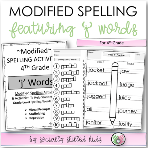 Modified Spelling Activities | Featuring 'j' Words | For 4th Grade
