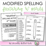Modified Spelling Activities | Featuring 'u' Words | For 4th Grade