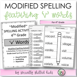 Modified Spelling Activities | Featuring 'v' Words | For 4th Grade
