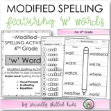 Modified Spelling Activities | Featuring 'w' Words | For 4th Grade