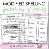 Modified Spelling Activities | Featuring 'y' Words | For 4th Grade