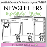 NEWSLETTERS Superhero Theme | September To August | Black and White Version