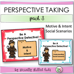 PERSPECTIVE TAKING ACTIVITIES | Pack 3 | Motives & Intentions and Social Scenarios