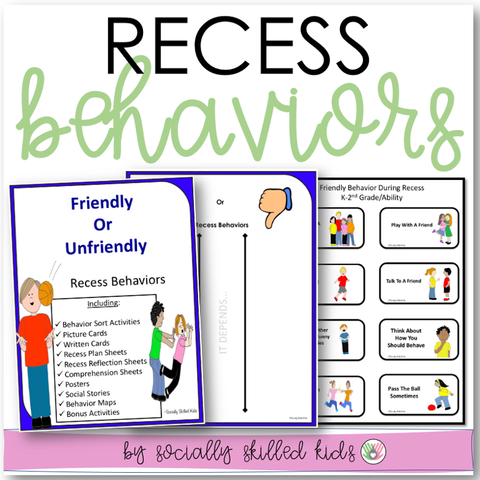 Recess Behaviors | Differentiated Social Skills Activities For K-5th