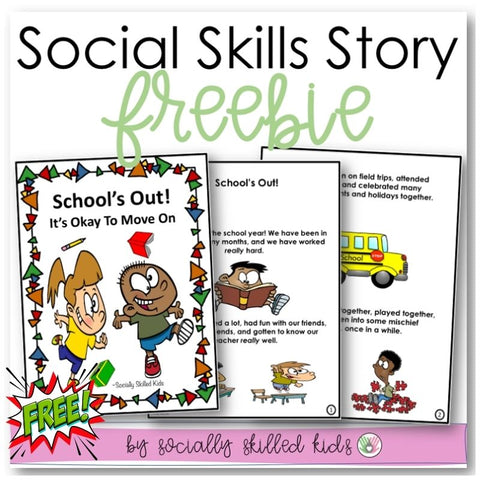 Social Story FREEBIE! School's Out! It's Okay To Move On